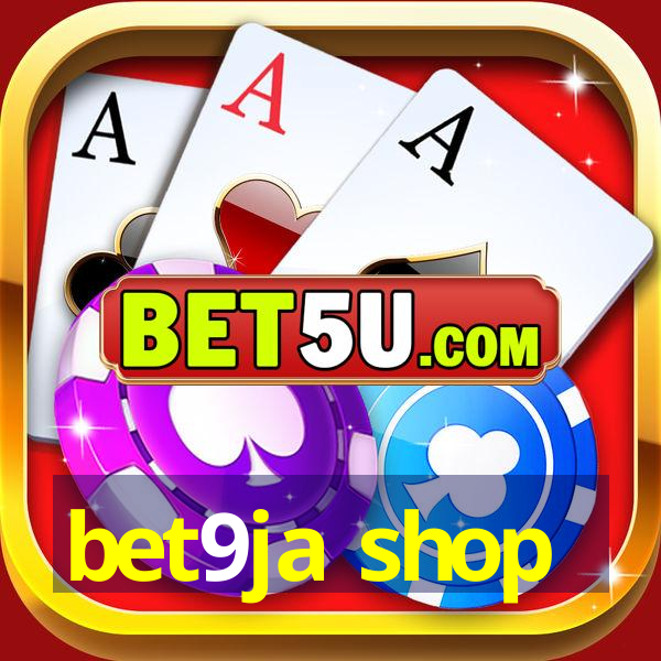 bet9ja shop